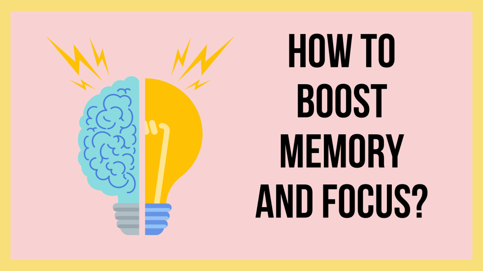 How to boost memory and focus