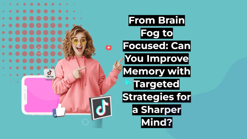 Can you improve memory?