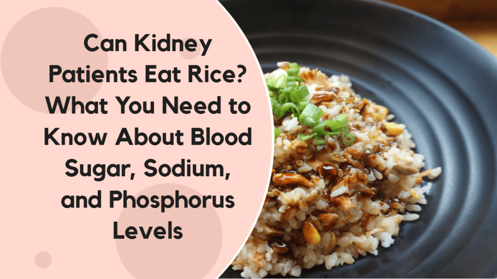 Kidney-friendly rice options for CKD patients